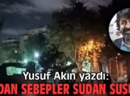 Sudan sebepler sudan susuz…