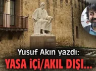 Yasa içi/akıl dışı..