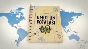 Umut’un Rotaları | Yeni Kanal İntrosu